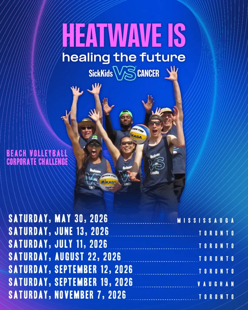 Valente Productions - Heatwave for SickKids 2026 Beach Volleyball Corporate Challenge, all tournament dates